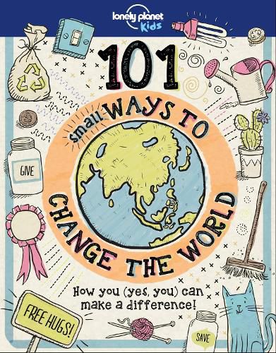 Cover image for 101 Small Ways to Change the World