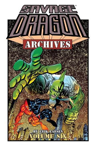 Cover image for Savage Dragon Archives Volume 6
