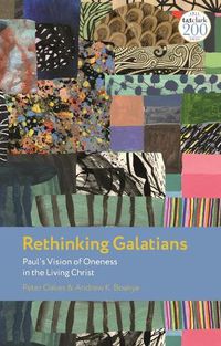 Cover image for Rethinking Galatians: Paul's Vision of Oneness in the Living Christ