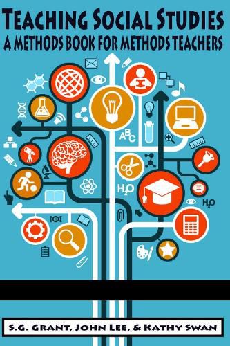 Cover image for Teaching Social Studies: A Methods Book for Methods Teachers