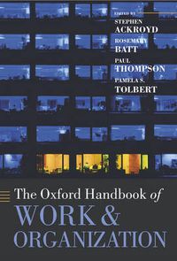 Cover image for The Oxford Handbook of Work and Organization