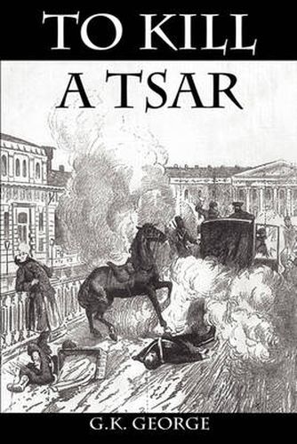 Cover image for To Kill a Tsar