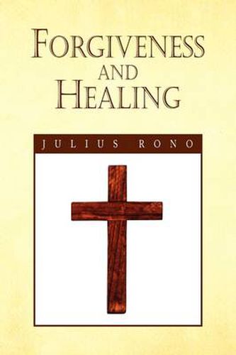 Cover image for Forgiveness and Healing