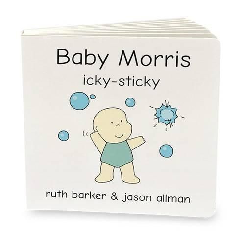 Cover image for Baby Morris Icky Sticky