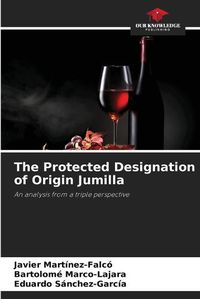 Cover image for The Protected Designation of Origin Jumilla