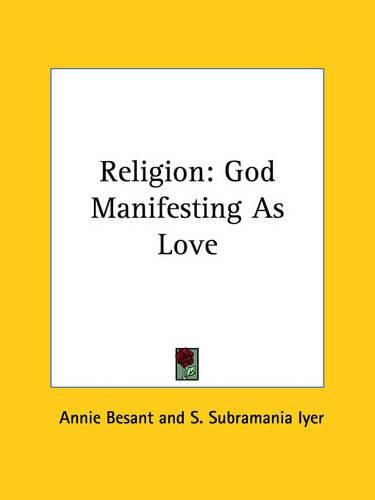 Cover image for Religion: God Manifesting as Love