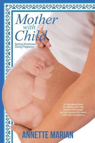 Cover image for Mother with Child: Spiritual Enrichment During Pregnancy