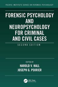 Cover image for Forensic Psychology and Neuropsychology for Criminal and Civil Cases