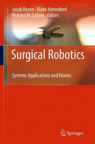 Cover image for Surgical Robotics: Systems Applications and Visions