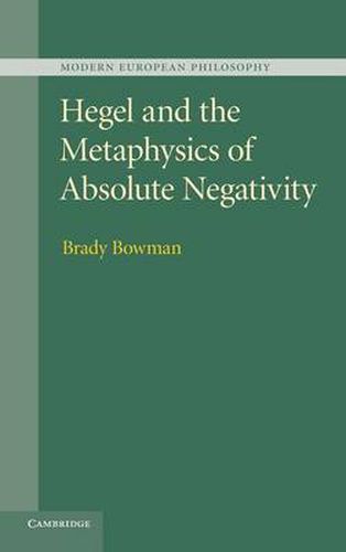 Cover image for Hegel and the Metaphysics of Absolute Negativity