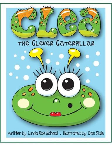 Cover image for Clea the Clever Caterpillar