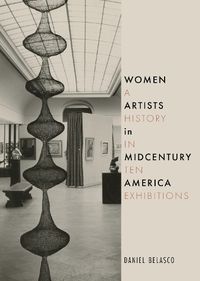 Cover image for Women Artists in Midcentury America