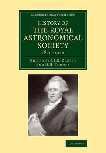 Cover image for History of the Royal Astronomical Society, 1820-1920