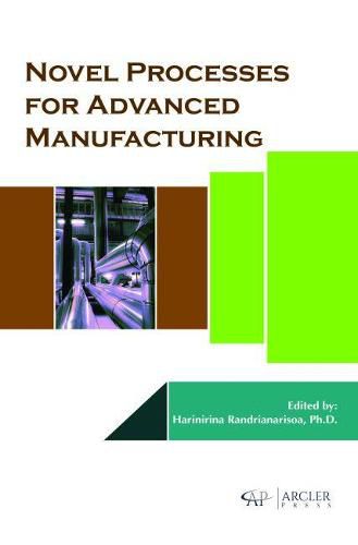 Cover image for Novel Processes for Advanced Manufacturing