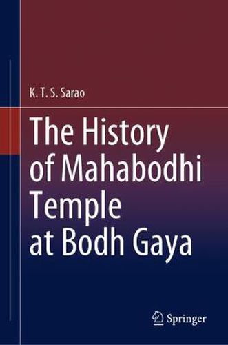 Cover image for The History of Mahabodhi Temple at Bodh Gaya