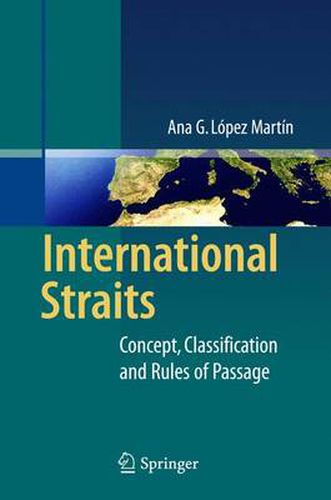 Cover image for International Straits: Concept, Classification and Rules of Passage