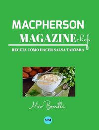 Cover image for Macpherson Magazine Chef's - Receta Como hacer salsa tartara