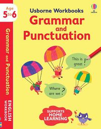 Cover image for Usborne Workbooks Grammar and Punctuation 5-6
