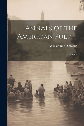 Cover image for Annals of the American Pulpit