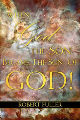 Cover image for When God the Son Became the Son of God