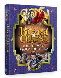Cover image for Beast Quest: The Ultimate Story Collection