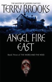 Cover image for Angel Fire East: The Word and the Void Series: Book Three