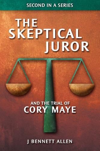 The Skeptical Juror and The Trial of Cory Maye