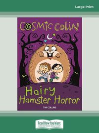 Cover image for Cosmic Colin: Hairy Hamster Horror