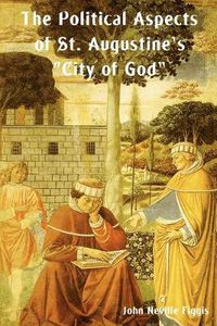 Cover image for The Political Aspects of St. Augustine's City of God