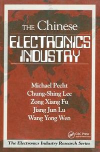 Cover image for The Chinese Electronics Industry