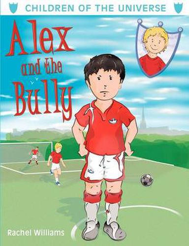 Cover image for Alex and the Bully