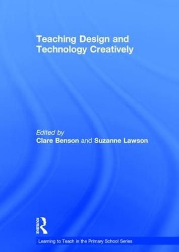 Cover image for Teaching Design and Technology Creatively