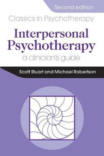 Cover image for Interpersonal Psychotherapy 2E                                        A Clinician's Guide: A Clinician's Guide