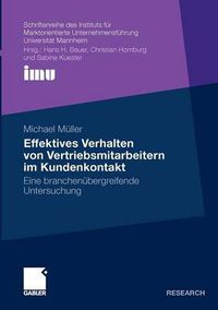 Cover image for Effektives Verhalten von Vertriebsmitarbeitern im Kundenkontakt: Eine branchenubergreifende Untersuchung