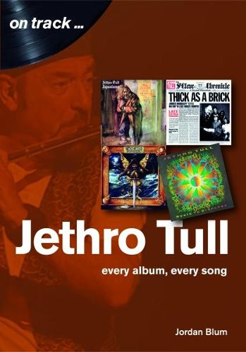 Cover image for Jethro Tull: Every Album, Every Song  (On Track)