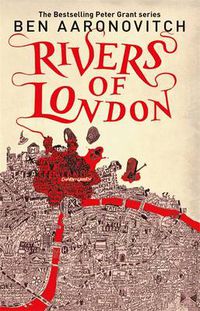 Cover image for Rivers of London: The First PC Grant Mystery
