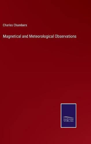 Cover image for Magnetical and Meteorological Observations