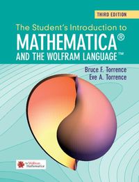 Cover image for The Student's Introduction to Mathematica and the Wolfram Language