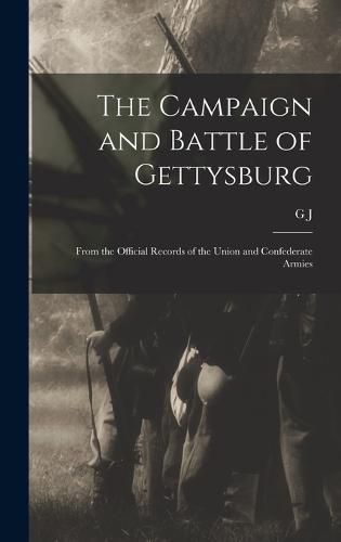 Cover image for The Campaign and Battle of Gettysburg