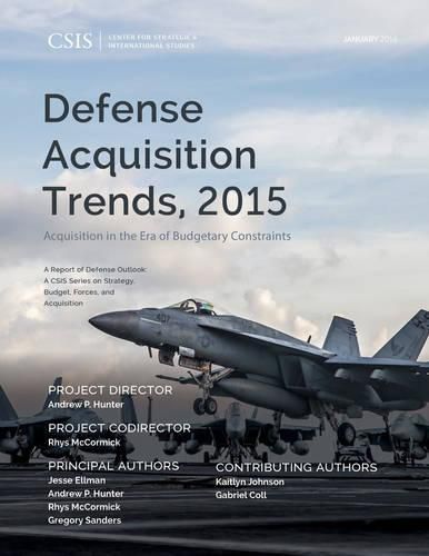 Cover image for Defense Acquisition Trends, 2015: Acquisition in the Era of Budgetary Constraints