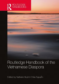 Cover image for Routledge Handbook of the Vietnamese Diaspora