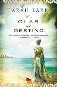 Cover image for Las olas del destino / Waves of Destiny