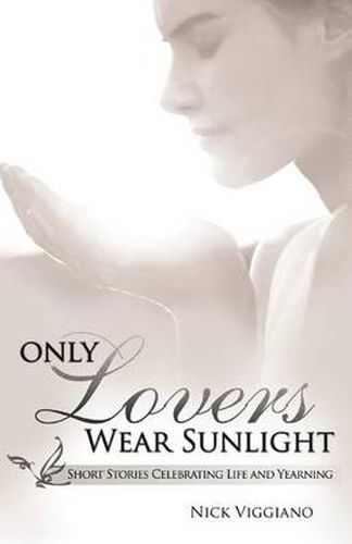 Cover image for Only Lovers Wear Sunlight