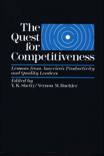 Cover image for The Quest for Competitiveness: Lessons from America's Productivity and Quality Leaders