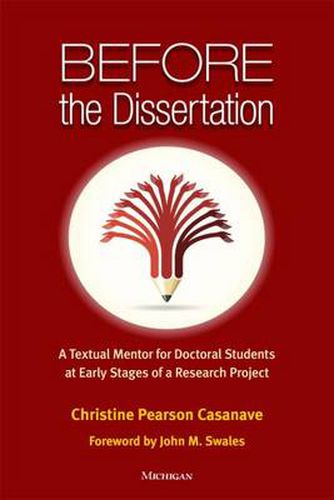 Cover image for Before the Dissertation: A Textual Mentor for Doctoral Students at Early Stages of a Research Project