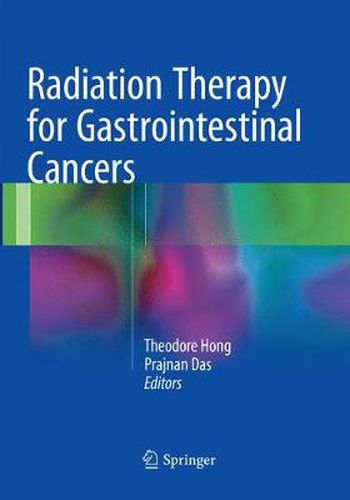 Cover image for Radiation Therapy for Gastrointestinal Cancers