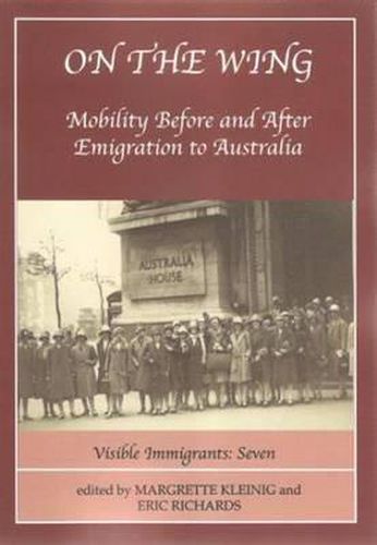 On The Wing: Mobility Before and After Emigration to Australia