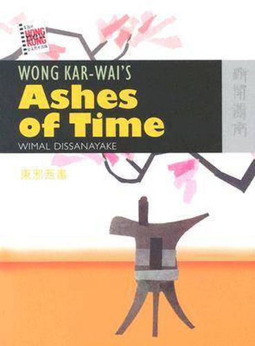 Cover image for Wong Kar-wai's Ashes of Time