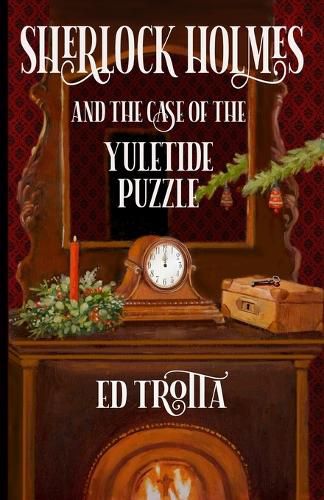 Cover image for Sherlock Holmes and The Case of The Yuletide Puzzle