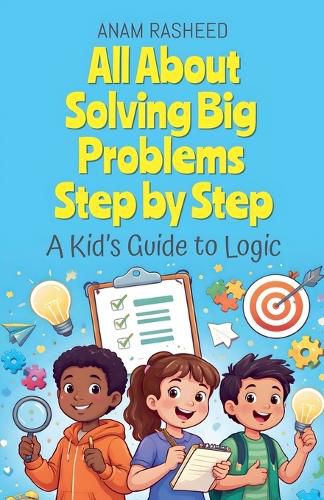 Cover image for All About Solving Big Problems Step by Step